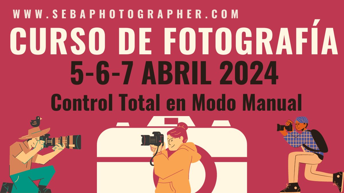 CURSO DE FOTOGRAFÍA EN SEVILLA Abril 2024
