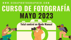 CURSO DE FOTOGRAFÍA EN SEVILLA 2023 Mayo 19-20-21